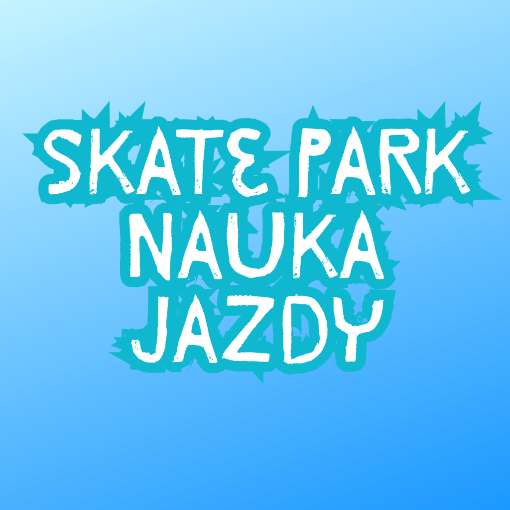 NAUKA JAZDY NA SKATE PARKU